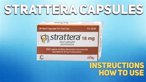 Strattera: Uses, Dosage, Side Effects 